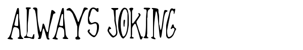 Always Joking font preview
